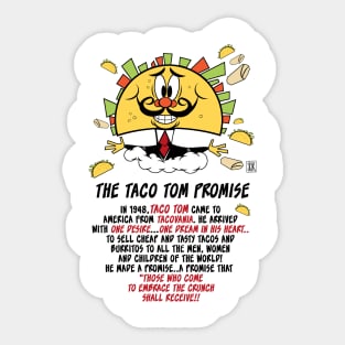 The Taco Tom Promise Sticker